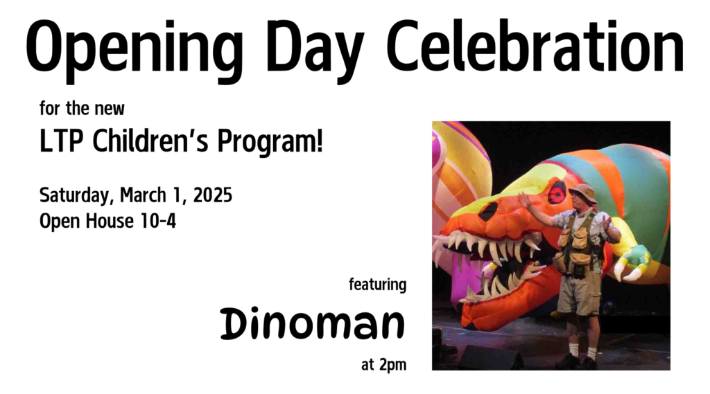 opening day for ltp children's program featuring dinoman