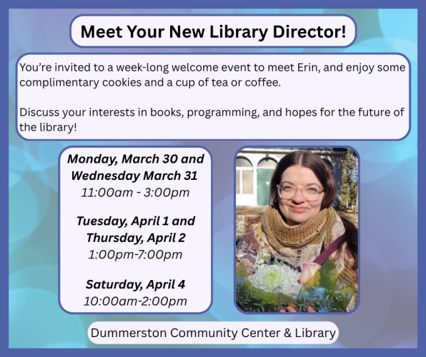 Dummerston Community Center and Library’s Meet Your New Library Director Event