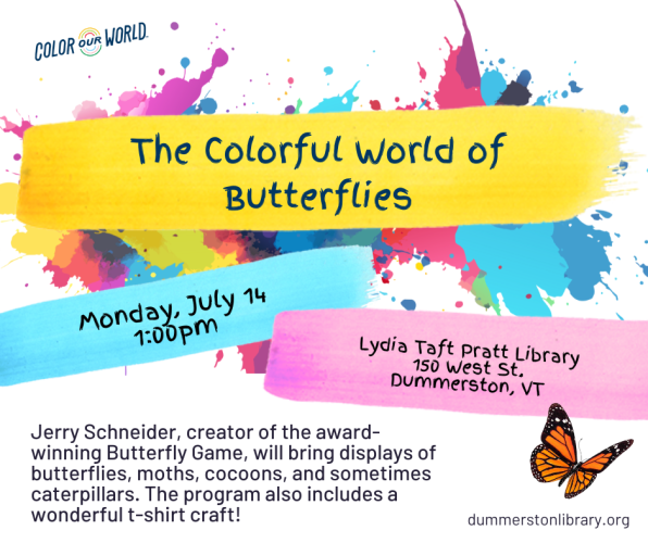 colorful world of butterflies program lydia taft pratt library